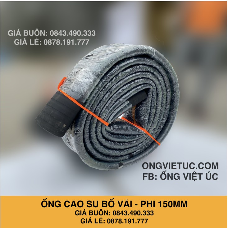 Ống cao su bố vải Việt Úc Phi 150mm - Cuộn 10m  - hàng chính hãng KT
