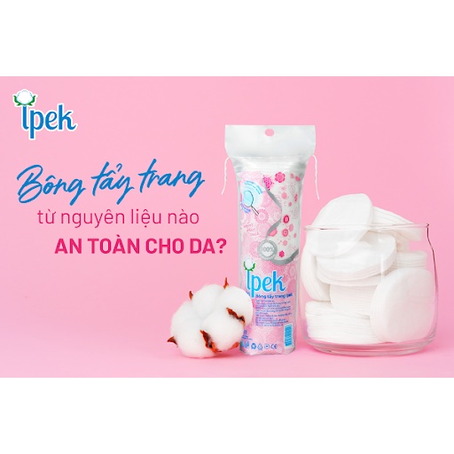Bông tẩy trang Ipek 150 miếng (120+30 miếng) Thổ Nhỹ Kỳ thấm hút tốt, làm sạch nhẹ nhàng