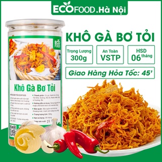 Khô Gà Bơ Tỏi 300G Ecofood - Đồ ăn vặt Việt Nam - An toàn vệ sinh thực phẩm
