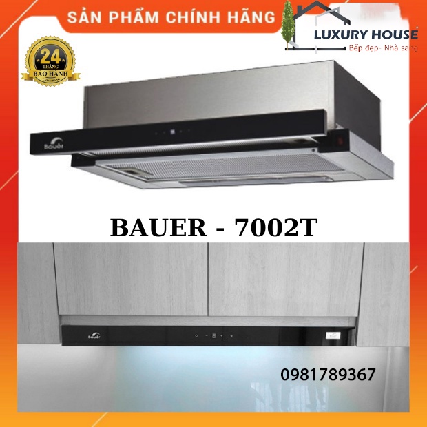 Máy khói-hút mùi BAUER-BC 7002T- âm tủ-Cảm ứng-Lực Hút 1000m3/h, Máy khoẻ,chạy êm,chính hãng,giá rẻ-