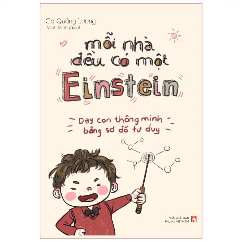 Sách: Mỗi Nhà Đều Có Một Einstein - Phương Pháp Học Thông Minh Bằng Sơ Đồ Tư Duy - TSTN