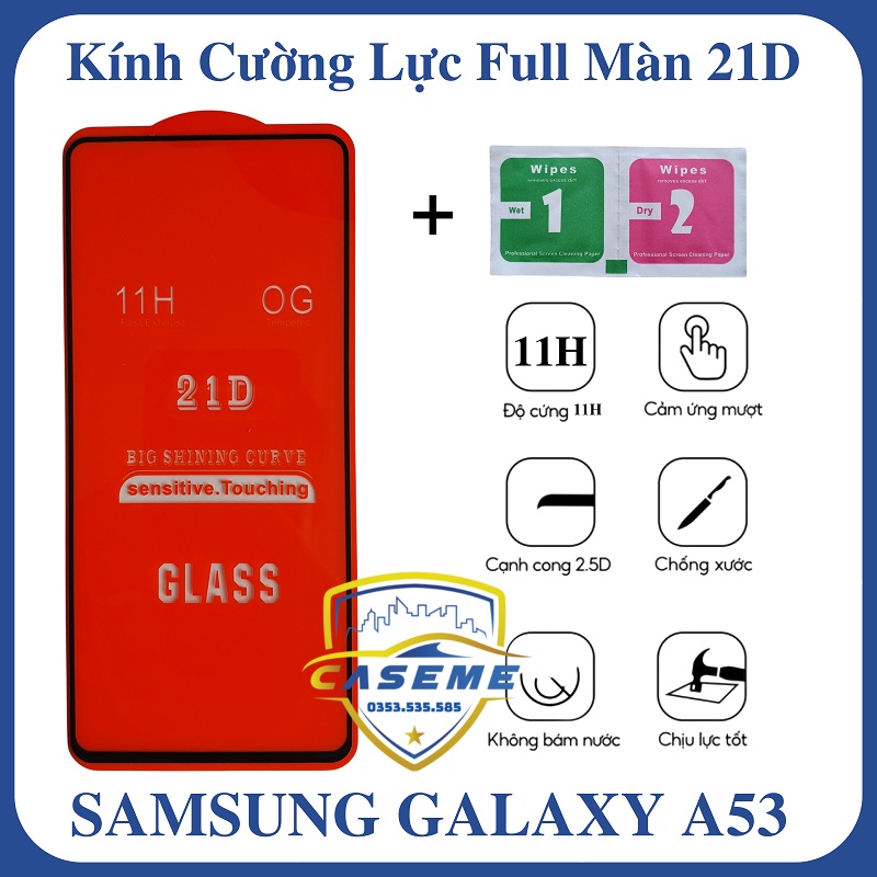 Kính cường lực full màn hình 21D dành cho Samsung Galaxy A53 5G