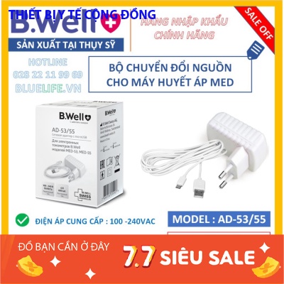 -BỘ NGUỒN thay đổi xịn B.WELL SWISS AD-53/55 - xử dụng CHO MÁY ĐO áp suất máu DÒNG ME