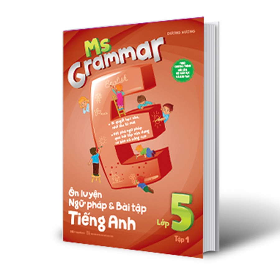 Sách Ms Grammar Ôn luyện Ngữ pháp và Bài tập tiếng Anh lớp 5 (tập 1)