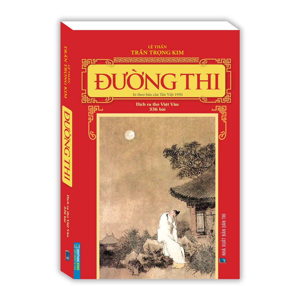 Sách - Đường thi - In theo bản của Tân Việt 1950 (dịch ra thơ Việt Văn-336 bài) 2020