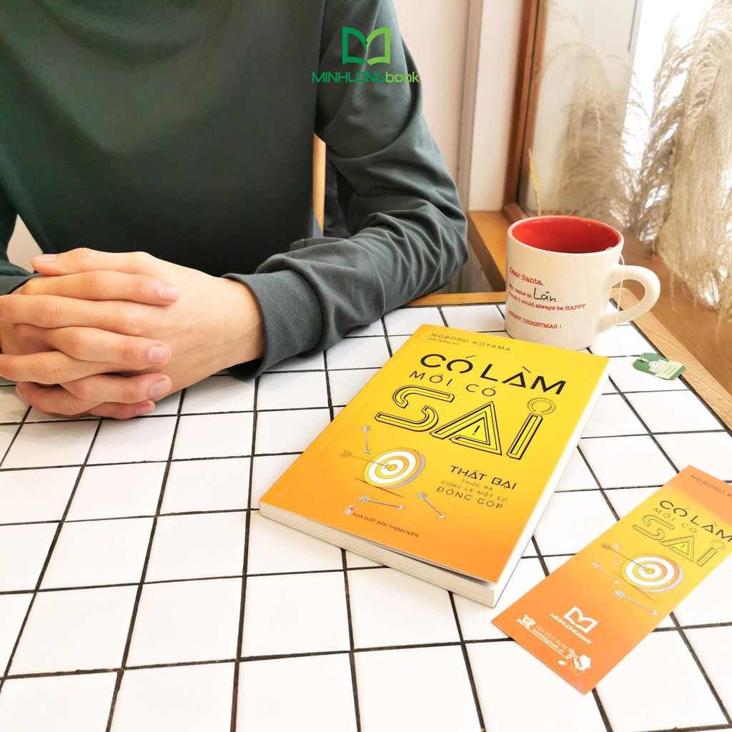 Sách: Có Làm Mới Có Sai - Thất Bại Thật Ra Cũng Là Một Sự Đóng Góp