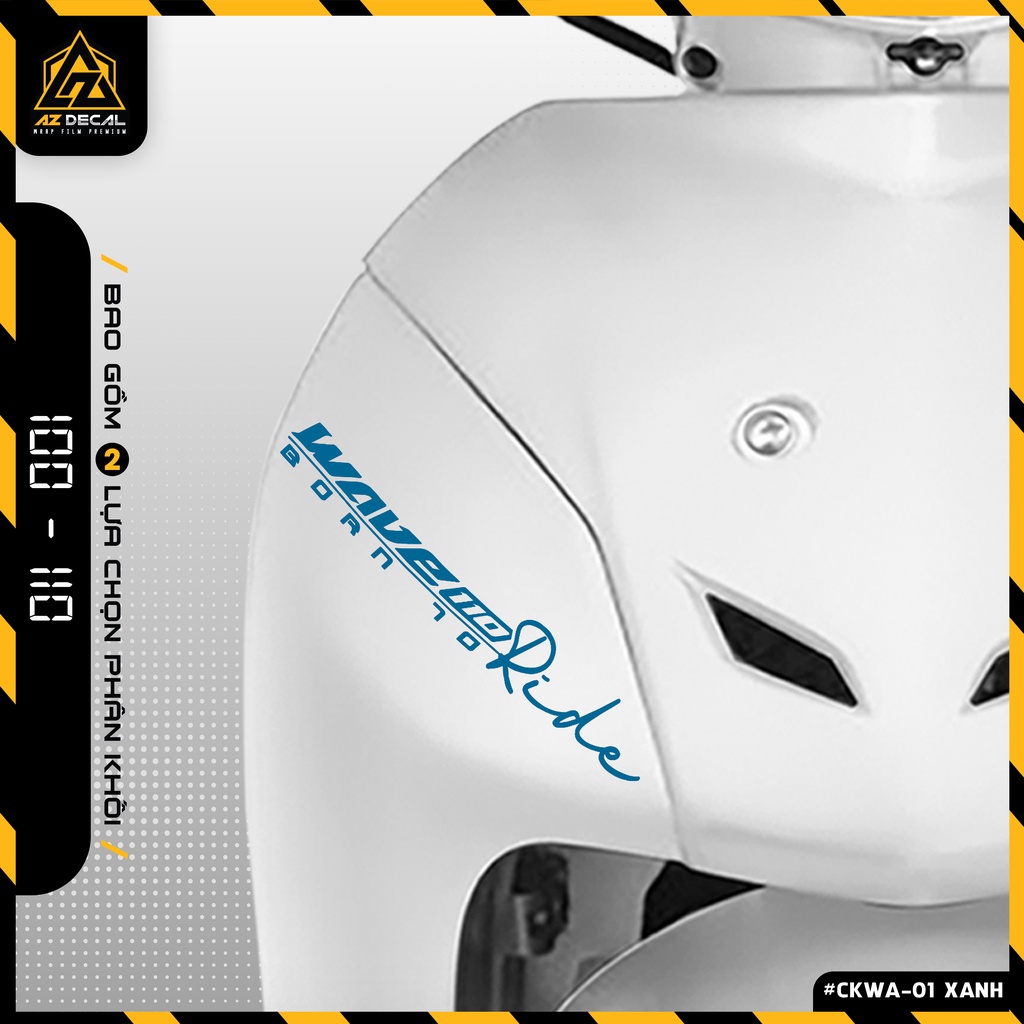 [Chọn Màu] Tem Dán Xe Wave Alpha 110cc 100c Đẹp | CKWA-01 | Decal Trang Trí Chữ Born To Ride Cắt Sẵn Dễ Dán