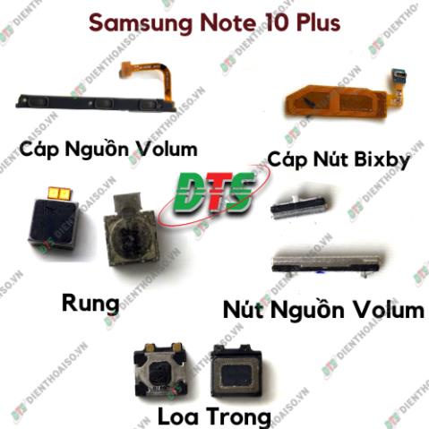 Linh kiện cáp vân tay, nút nguồn volume, cáp nối sạc, cáp nối màn hình, loa ngoài, loa trong Samsung Note 10 Plus