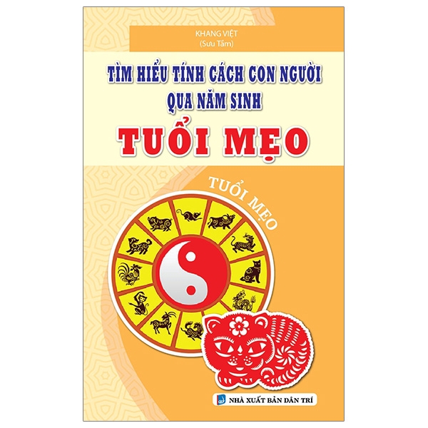 Sách - Tìm Hiểu Tính Cách Con Người Qua Năm Sinh - Tuổi Mẹo