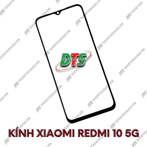 Mặt kính redmi 10 5g ( Mặt kính thay cho xiaomi redmi 10 5g )