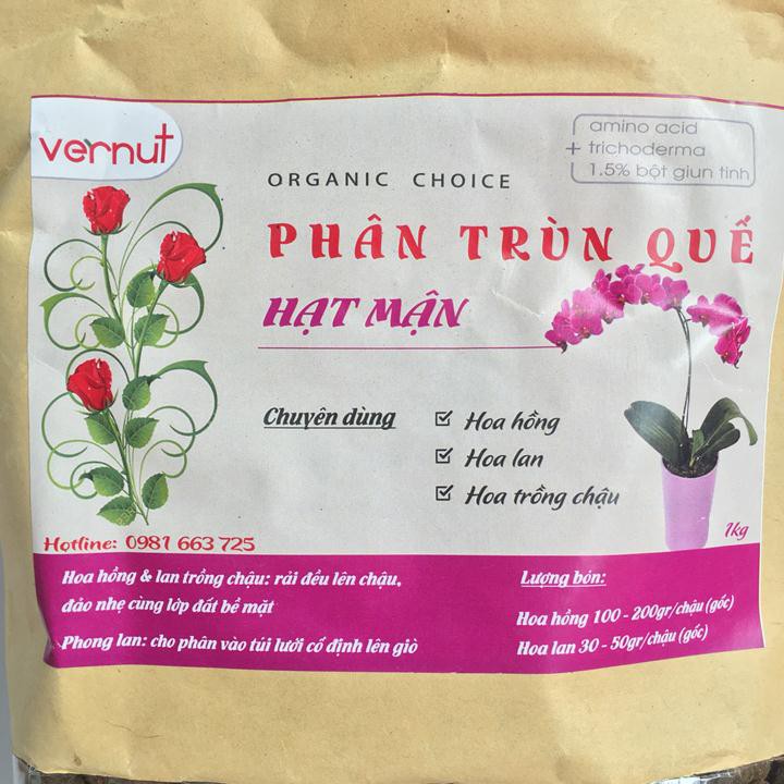 PHÂN TRÙN QUẾ HẠT MẬN CAO CẤP VENUT TÚI 1KG CHUYÊN DÙNG CHO HOA PHONG LAN, HOA CẢNH.