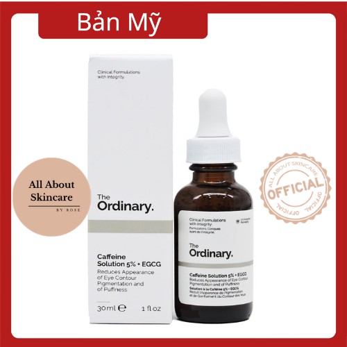 Serum giảm quầng thâm và bọng mắt The Ordinary Caffein Solution 5% + EGCG 30ml