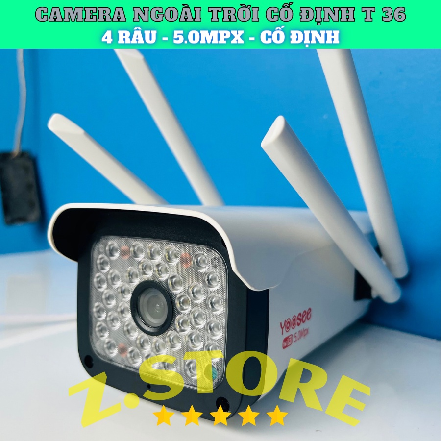 Camera Yoosee 4 râu 36 Led 5.0 chống nước, xem đêm có màu,camera wifi thân cố định t36