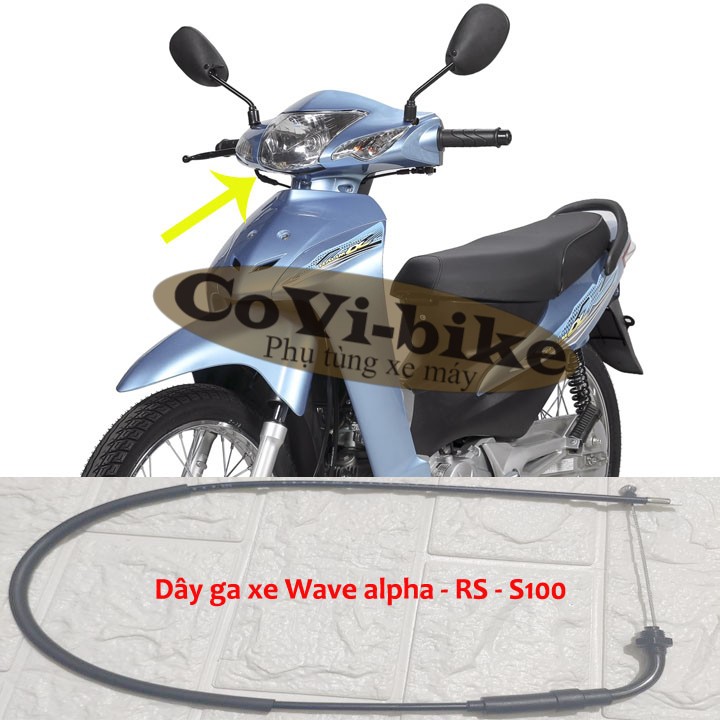 Dây E gạt gió - Dây ga - Dây phanh xe Wave RS, Wave Anpha, Wave S100