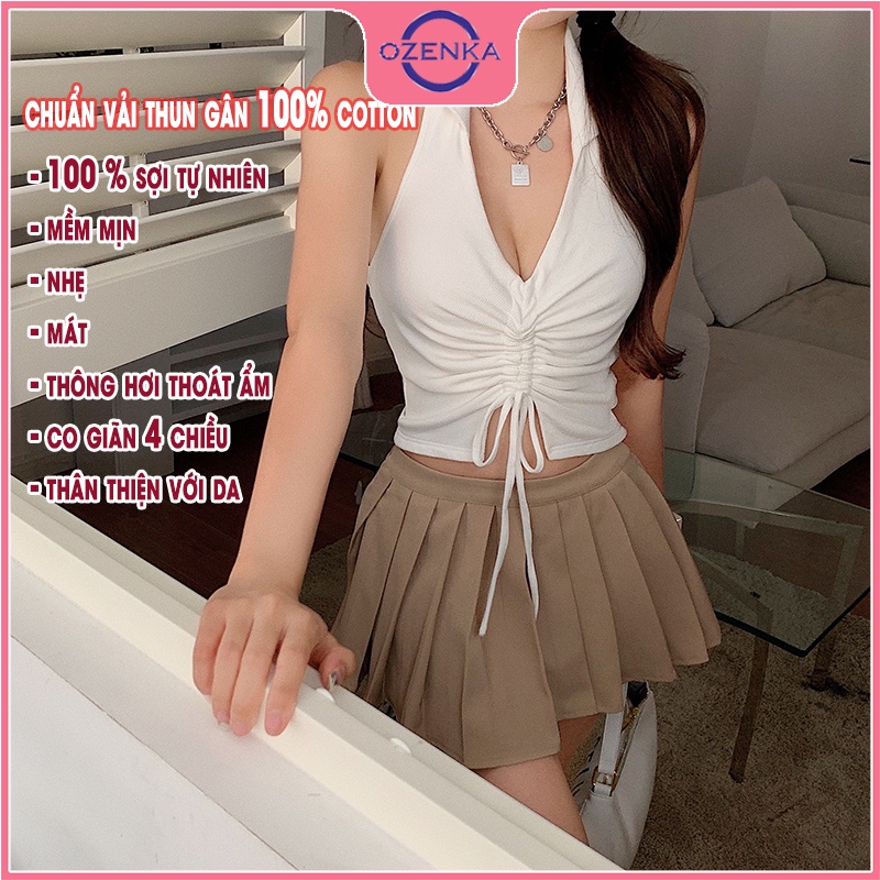 Áo croptop hai dây bản to polo cổ v nữ OZENKA , áo thun ôm body rút dây gợi cảm hở lưng mặc đi biển đi chơi dưới 50 cân