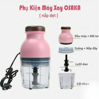 Linh Kiện Cho Máy Say Osaka 1-2-3-4 .