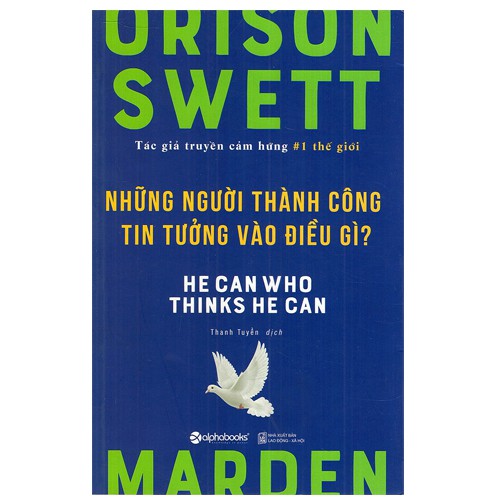 Sách - Những Người Thành Công Tin Tưởng Vào Điều Gì?