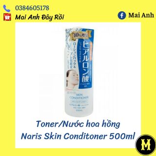 TONER/ NƯỚC HOA HỒNG NARIS SKIN CONDITION 500ML CỦA NHẬT