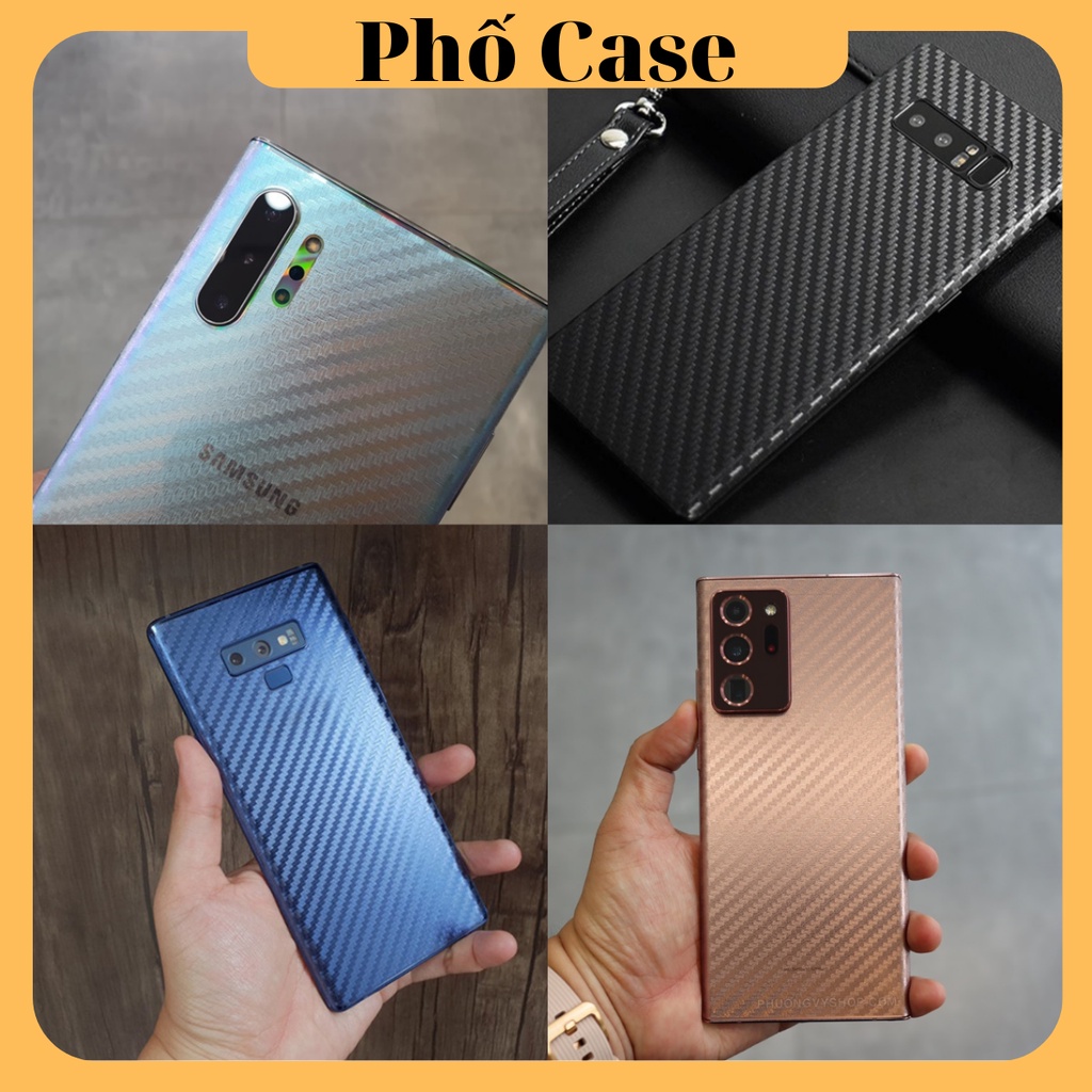 Miếng dán carbon mặt lưng cho các loại Samsung S22 S23 S8 S9 S10 S10 PLUS S10 5G NOTE 8 NOTE 9 NOTE 10 PLUS NOTE 10 LITE