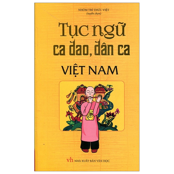 Sách - Tục Ngữ Ca Dao, Dân Ca Việt Nam