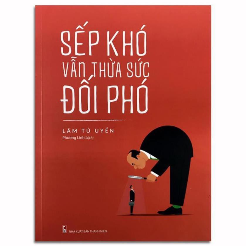 Sách - Sếp Khó Vẫn Thừa Sức Đối Phó [ Minh Long]