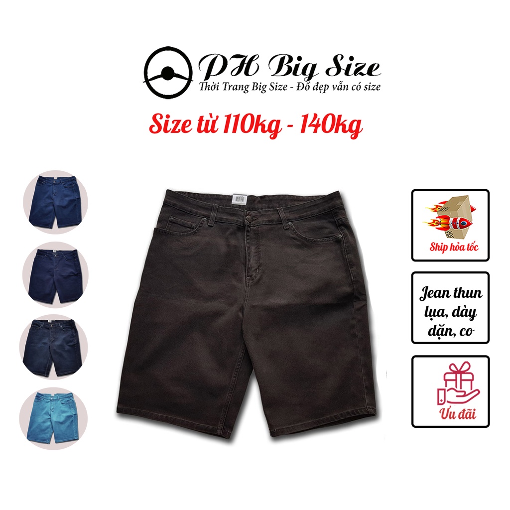 Quần jean ngắn ông địa ống suông size to cho nam béo | bigsize 110kg - 140kg | PH Big Size | Q111