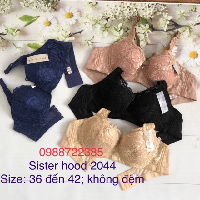 Áo ngực Thái lan mút mỏng có gọng Sister hood 2044 ren mềm mát chống xệ dàng cho ngực to size 36 đến size 42
