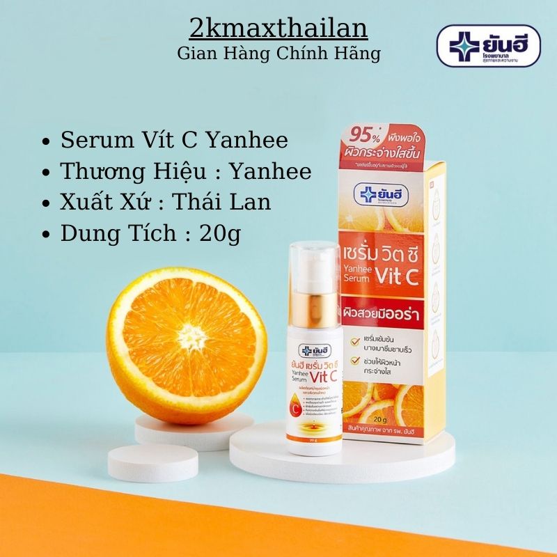 Serum Vit C Yanhee 20g Vit E Yanhee 20g Thái Lan Giúp Dưỡng Trắng Da , Giảm Lão Hóa Da