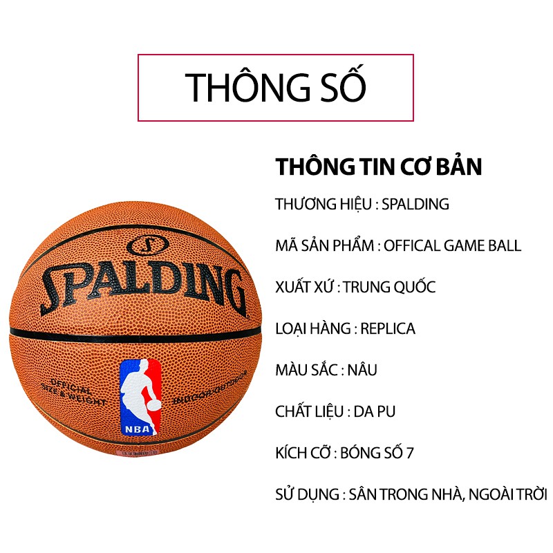 Bóng rổ Spalding Offical Game Ball - Indoor / Outdoor, da PU cao cấp, chống méo, chống dò hơi | Choibongro.vn