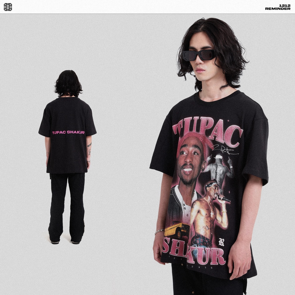 Áo Thun "TUPAC SHAKUR" Đen 100% Cotton REMINDER Brand chính hãng