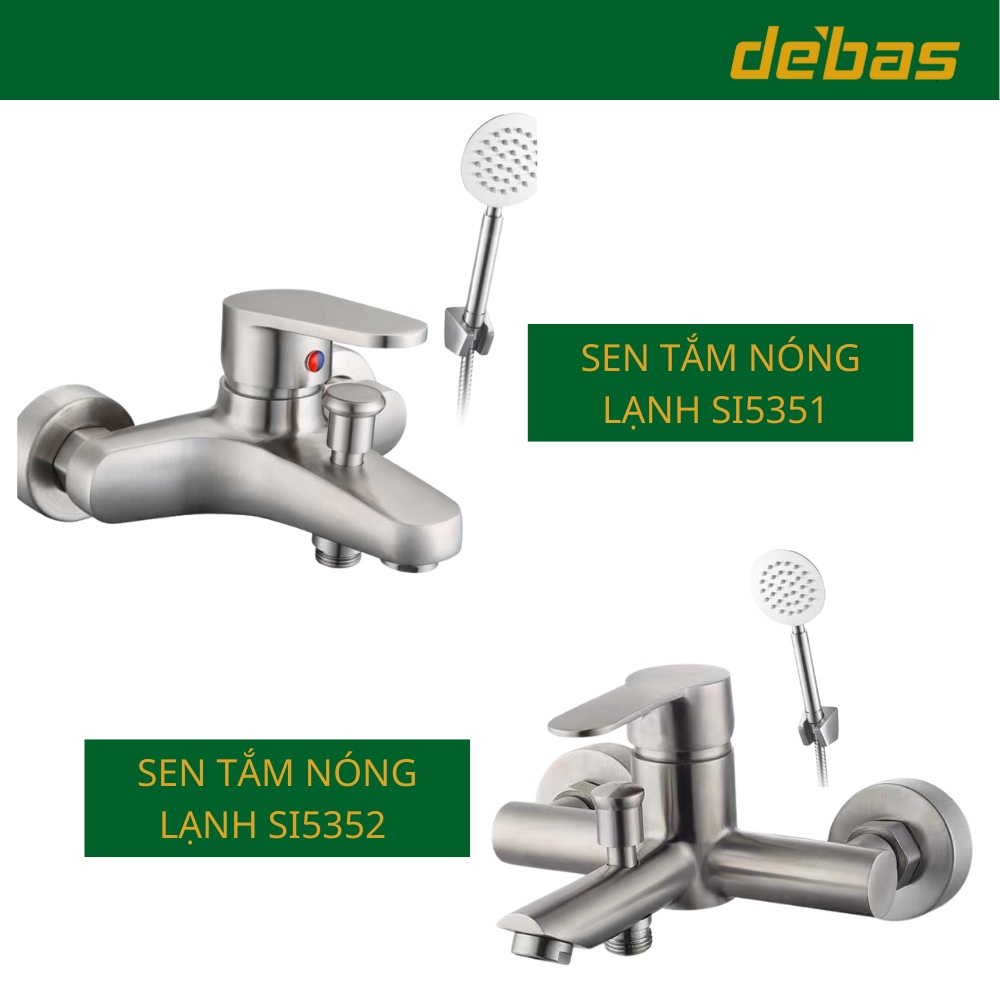Bộ vòi sen tắm nóng lạnh inox 304 tăng áp nhập khẩu cao cấp Debas SI5351 SI5352