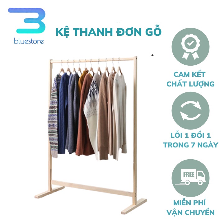 Kệ Treo Quần Áo Gỗ Thanh Đơn Gỗ Thông BLUE STORE – Thanh Đơn Treo Quần Áo - Kích Thước 120x76x34cm – BH 1 năm