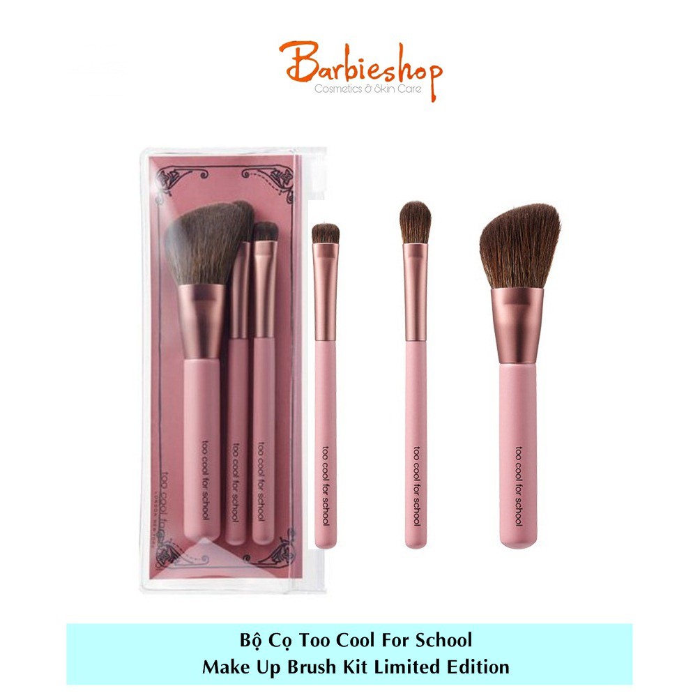 Bộ Cọ 3 Cây Too Cool For School Make Up Brush Kit Limited Edition