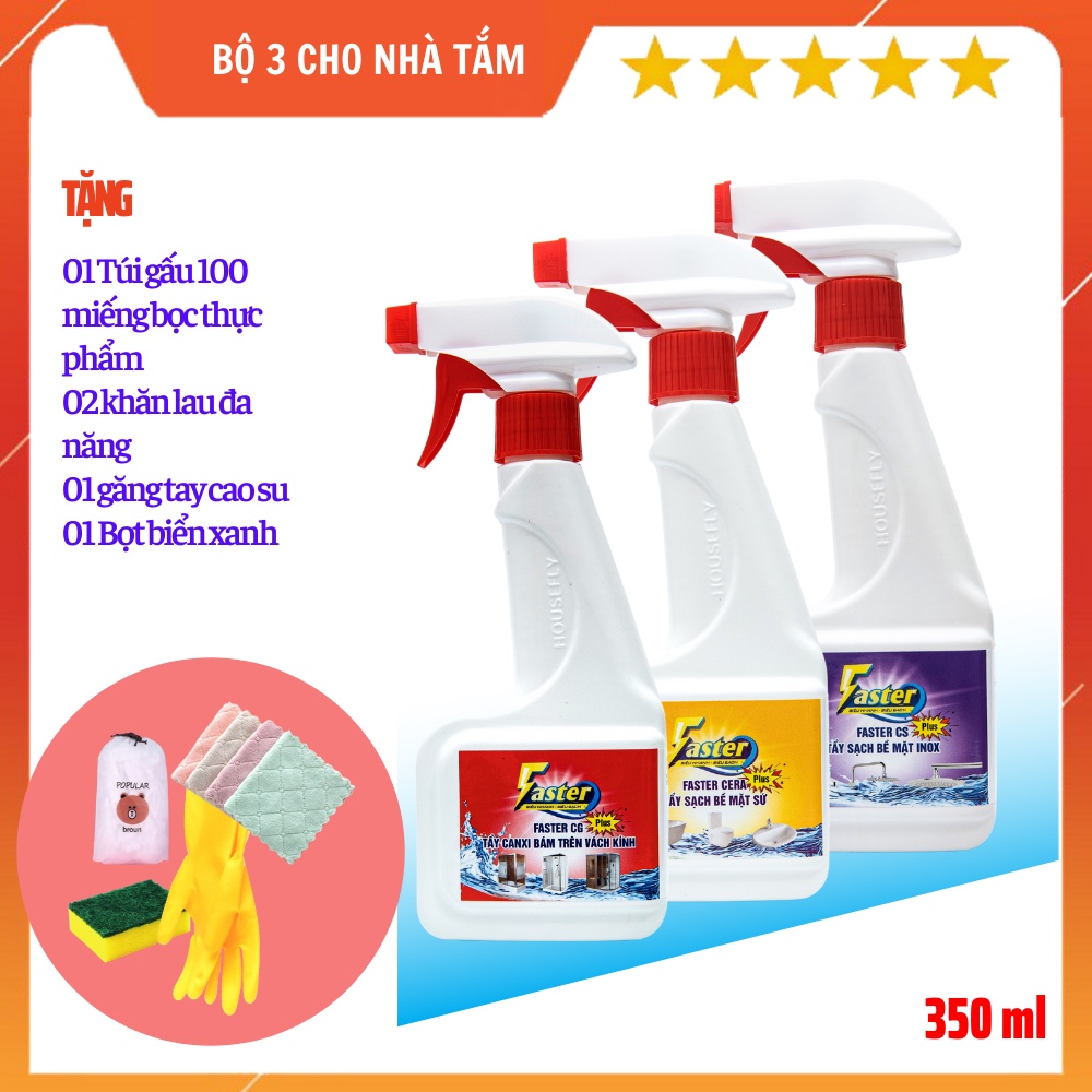 Bộ tẩy rửa nhà tắm: Tẩy kính mờ ố, Tẩy Bồn Sứ, gạch men & Làm sáng vòi nước Inox, Faster Plus 350ml