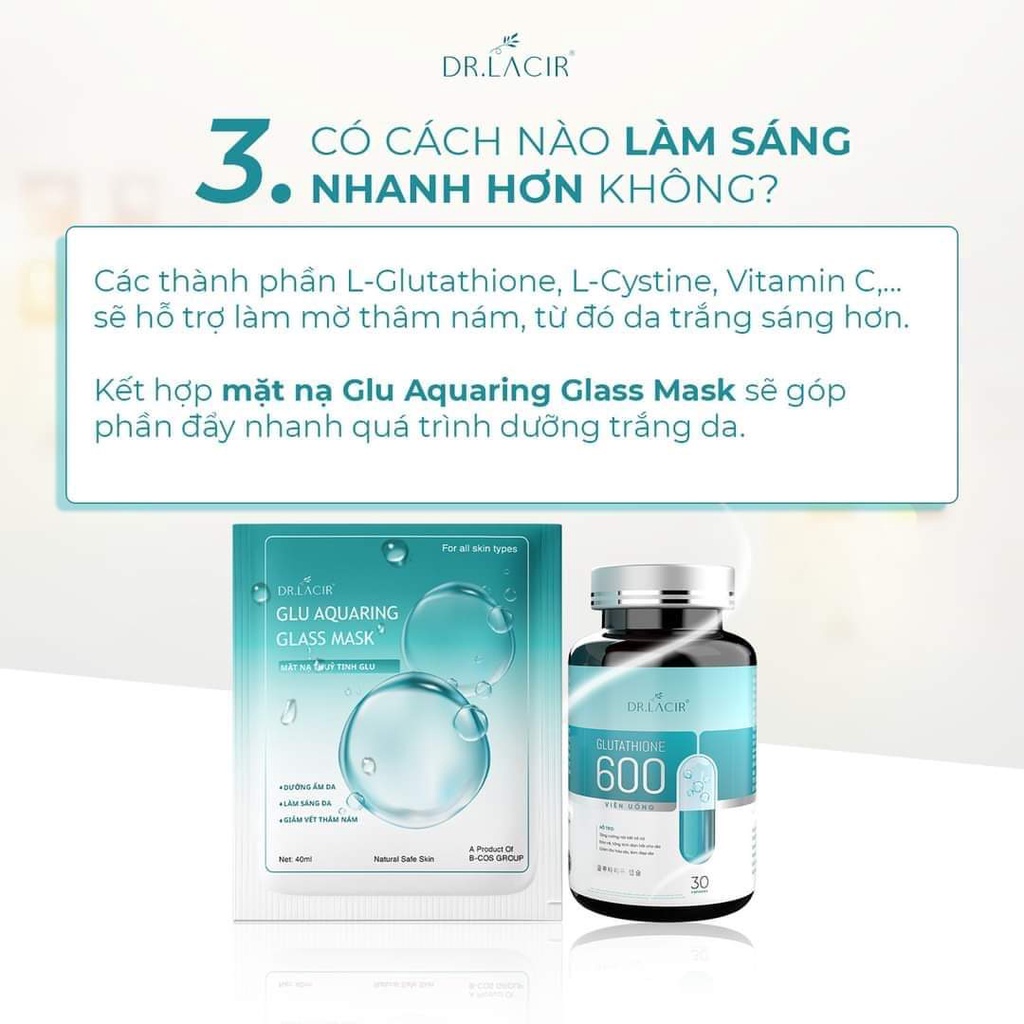 Viên Uống Trắng Da Mờ Nám GLUTATHIONE 600 ĐR LACIR