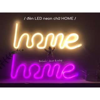[GIÁ THANH LÝ] Đèn trang trí Neon led chữ HOME nhiều hình nhiều màu sắc sáng đẹp [PIN / USB]
