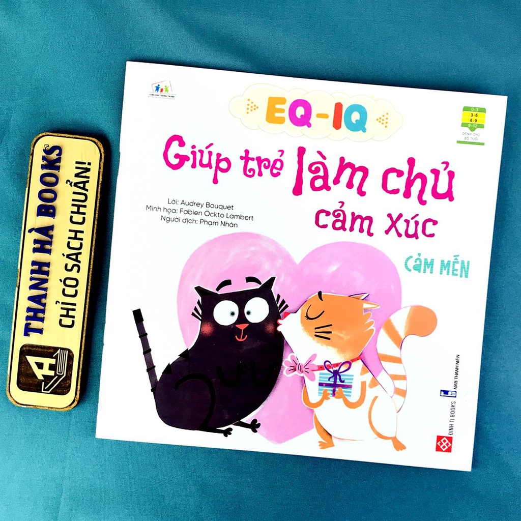 Sách - EQ - IQ: Giúp Trẻ Làm Chủ Cảm Xúc - Lẻ tùy chọn