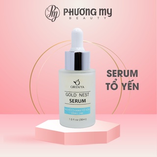 Serum dưỡng da Orenya huyết thanh tổ yến vàng 24K Gold Nest Serum lọ 30ml NCC Phương My Beauty