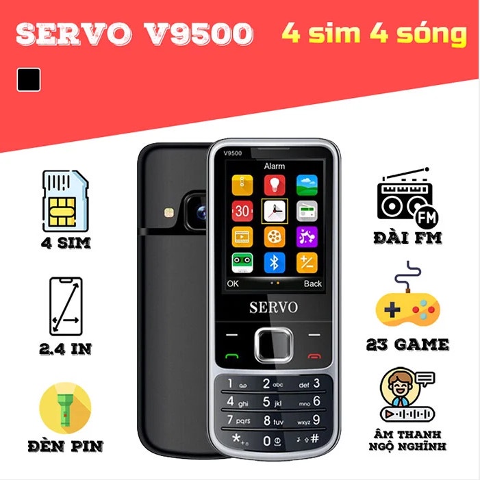 Điện thoại Servo V9500 4 sim có 23 trò chơi - Nhiều tính năng - Pin trâu