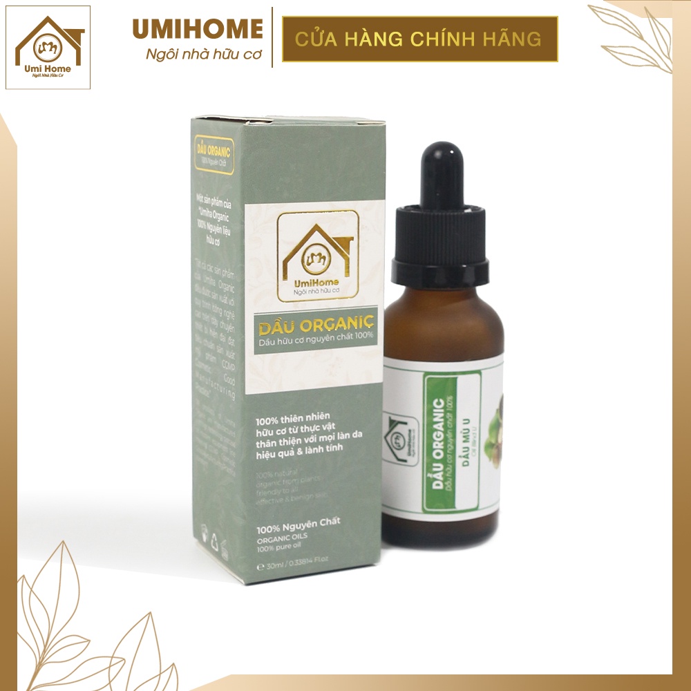 Dầu Mù U hữu cơ UMIHOME nguyên chất 30ml làm giảm rạn da sẹo mụn, lành vết bỏng