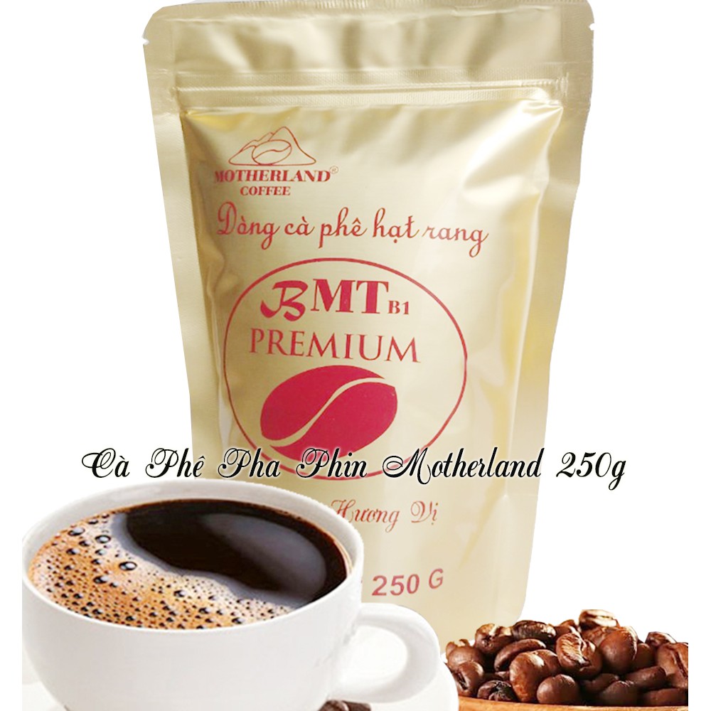 Cà phê nguyên chất pha phin Motherland gói 250g Mộc