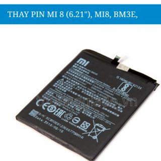 Pin xiaomi mi 8 BM3E xịn bảo hành 6 tháng