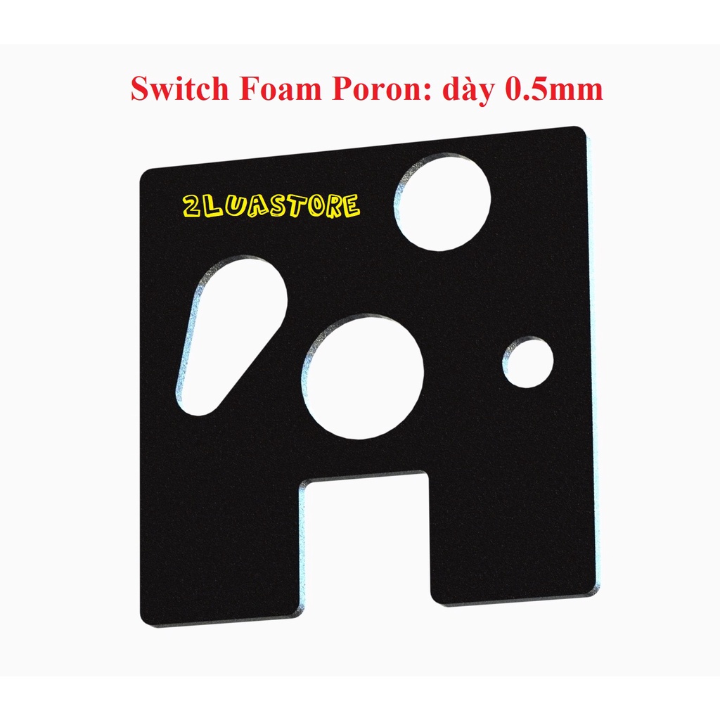 ✈Switch Foam chất liệu Poron | PE dày 0.5mm dùng cho bàn phím cơ