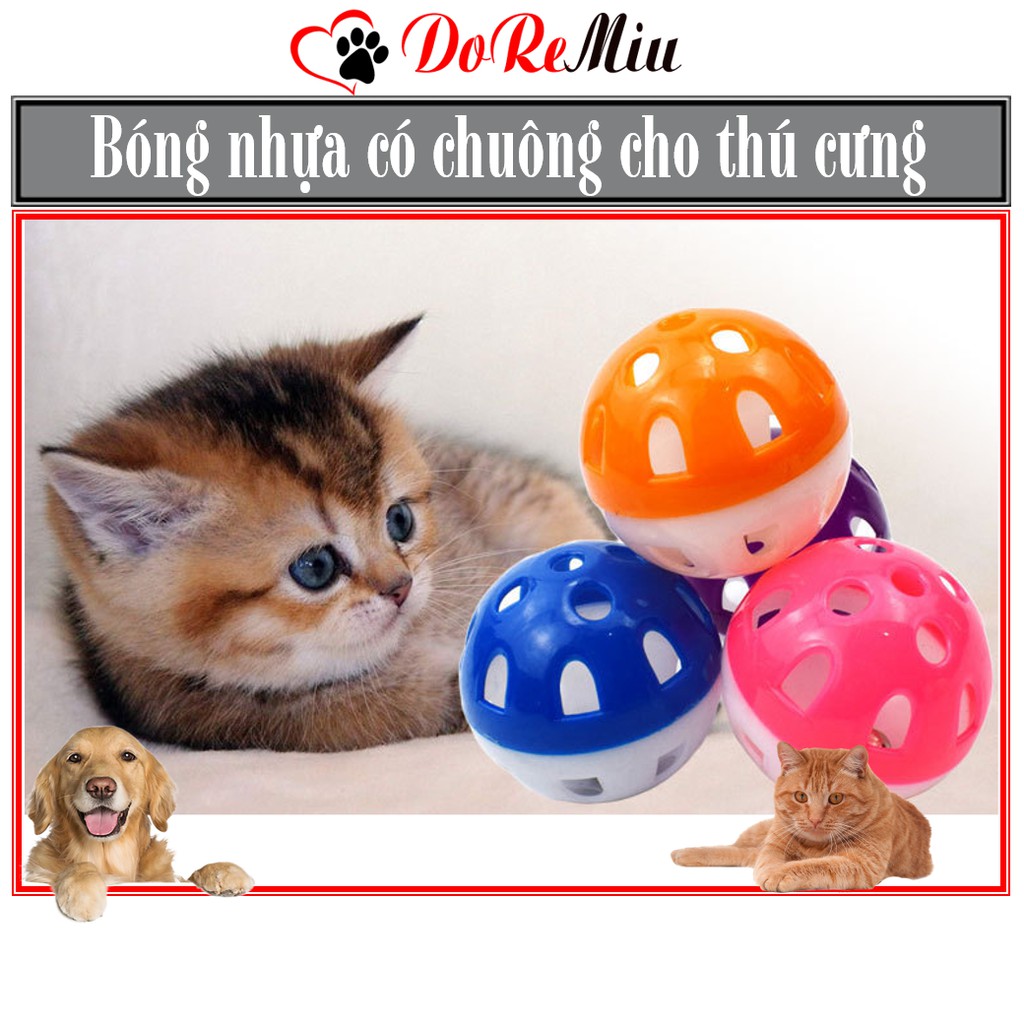 Doremiu- Đồ chơi chó mèo Bóng nhựa có chuông (3 size) màu ngẫu nhiên