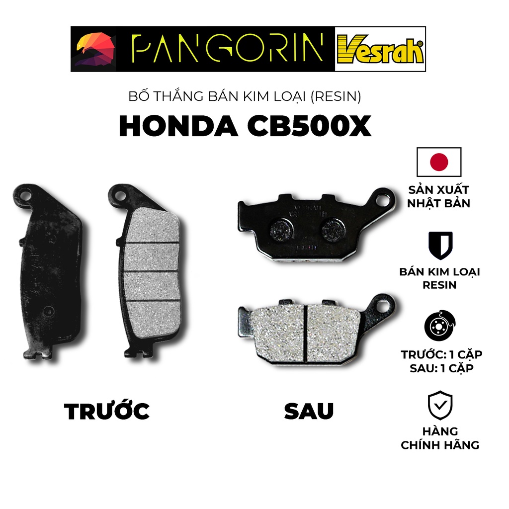 Vesrah - Bố thắng Má Phanh cho xe phân khối lớn mô tô Honda: CB500X bán kim loại Resin