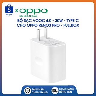 Sạc VOOC 4.0 OPPO Reno3 Pro - Hàng Chính Hãng