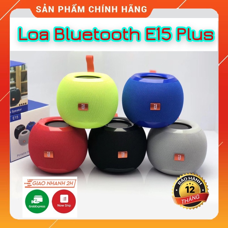 Loa Bluetooth E15 Plus Vỏ Chống Thấm Nước, Âm Thanh Lớn, Bass Chắc Và Ấm, Hỗ Trợ Cắm USB,Thẻ Nhớ, Cổng 3.5 Độ Bền Cao