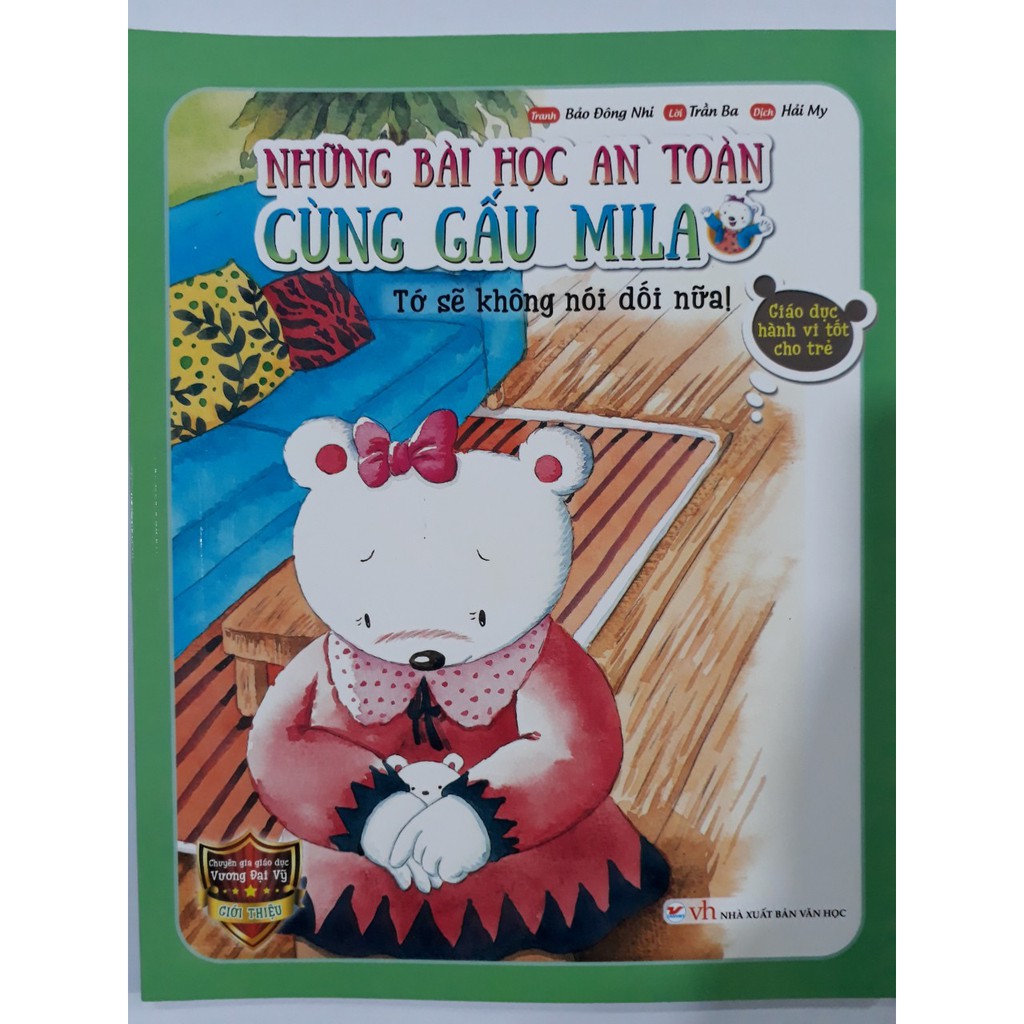 Sách - Những Bài Học An Toàn Cùng Gấu Mila - Tớ Sẽ Không Nói Dối Nữa