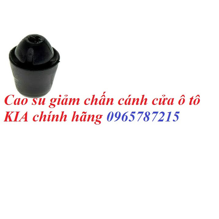 Cao su giảm chấn cánh cửa KIA HUYNDAI DU LỊCH chính hãng