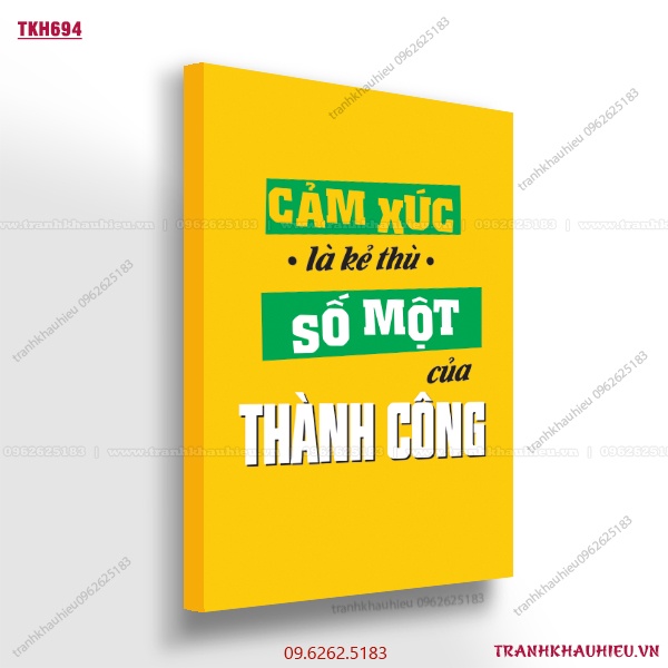 Tranh khẩu hiệu''Cảm xúc là kẻ thù số 1 của thành công''